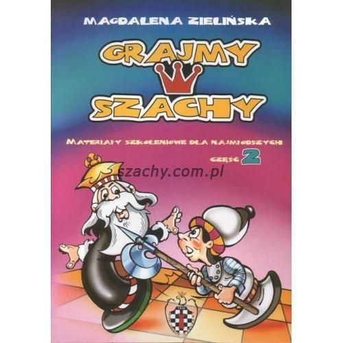 Grajmy w szachy cz. 2