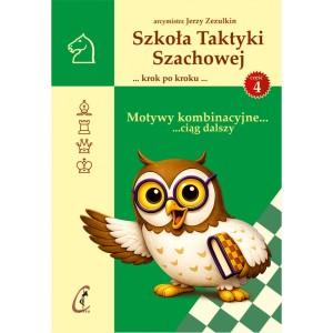 Szkoła Taktyki Szachowej ćwiczenia cz. 4 