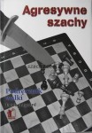 Agresywne szachy cz. I